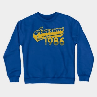 Awesome Since 1986 Crewneck Sweatshirt